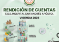 RENDICION DE CUENTAS ESE HOSPITAL SAN ANDRES APOSTOL VIGENCIA 2025